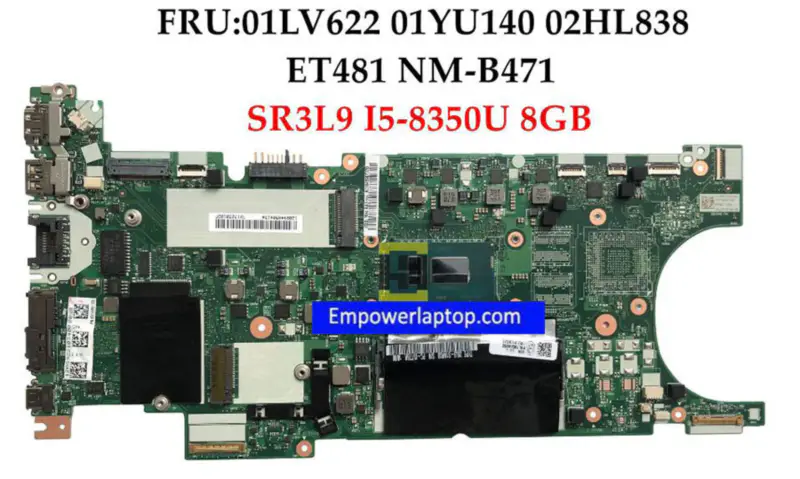 Lenovo ThinkPad T480s Laptop Motherboard ET481 NM-B471 With SR3L9 I5-8350U 8GB